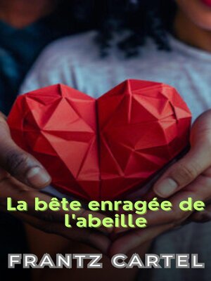 cover image of La bête enragée de l'abeille